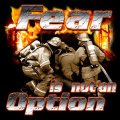 Fear is Not an Option