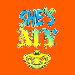 She's My Queen