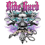 Ride Hard or Die