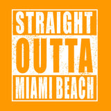 I'm In Miami Bitch