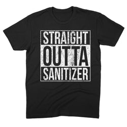 Straight Outta Sanitizer
